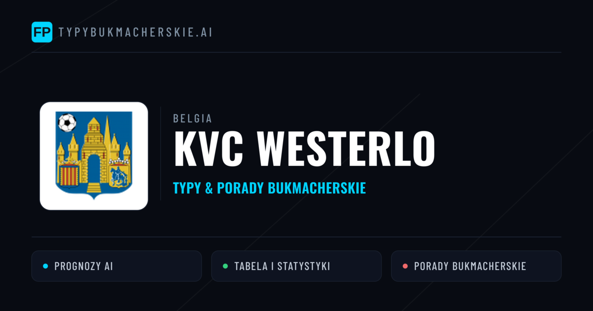 KVC Westerlo Typy i statystyki