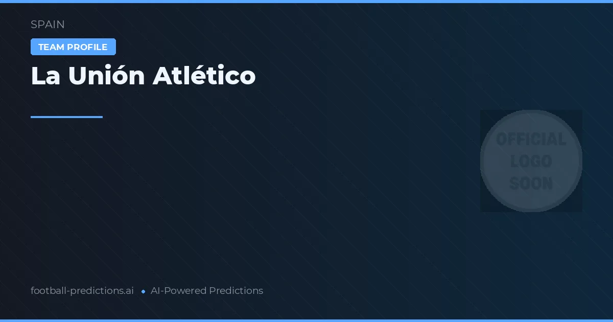 La Unión Atlético Typy i statystyki