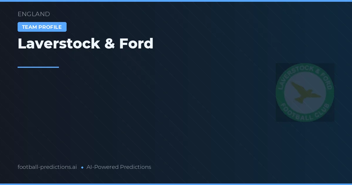 Laverstock & Ford Typy i statystyki