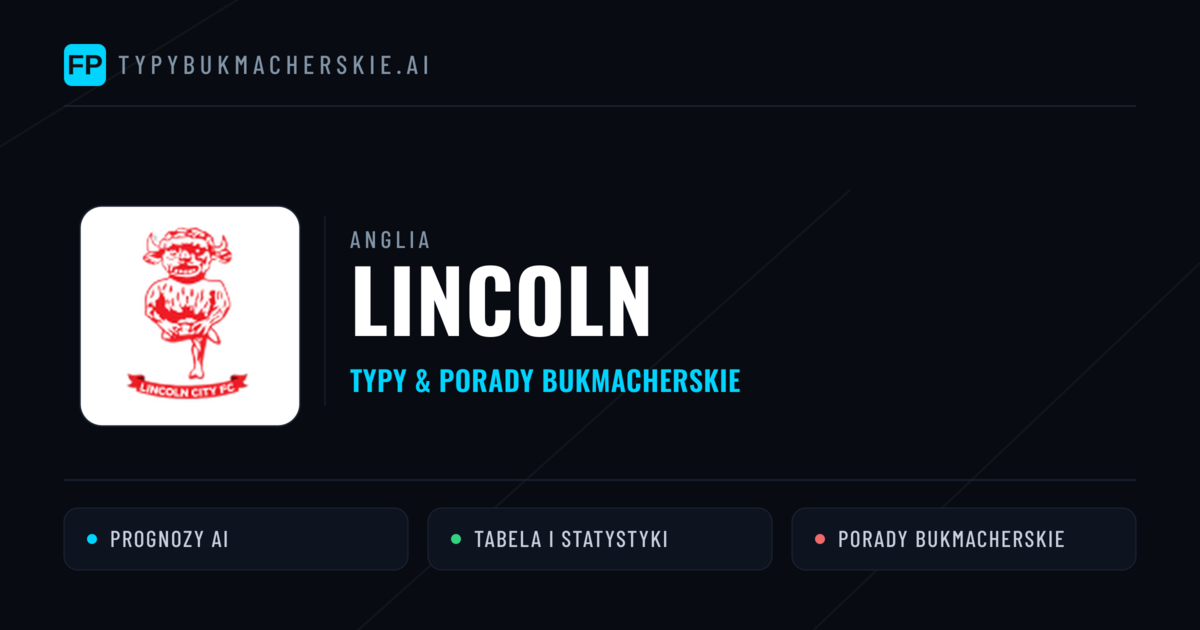 Lincoln Typy i statystyki