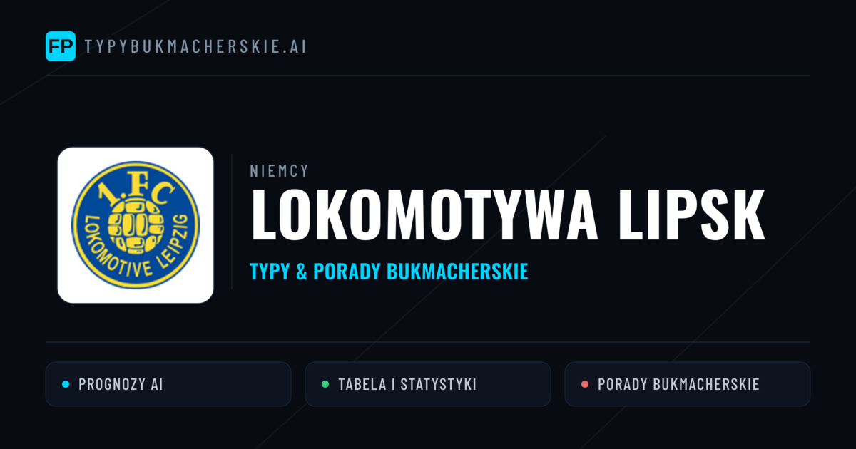 Lokomotywa Lipsk Typy i statystyki