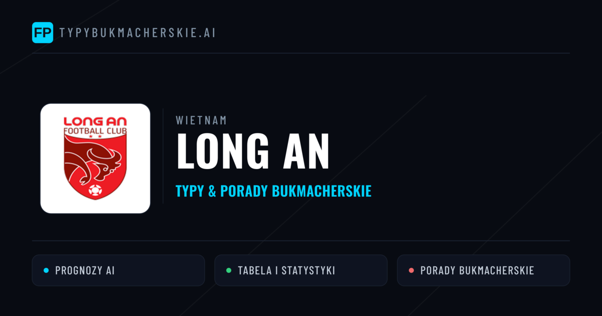Long An Typy i statystyki