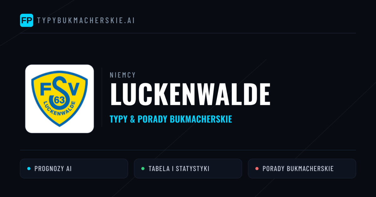 Luckenwalde Typy i statystyki
