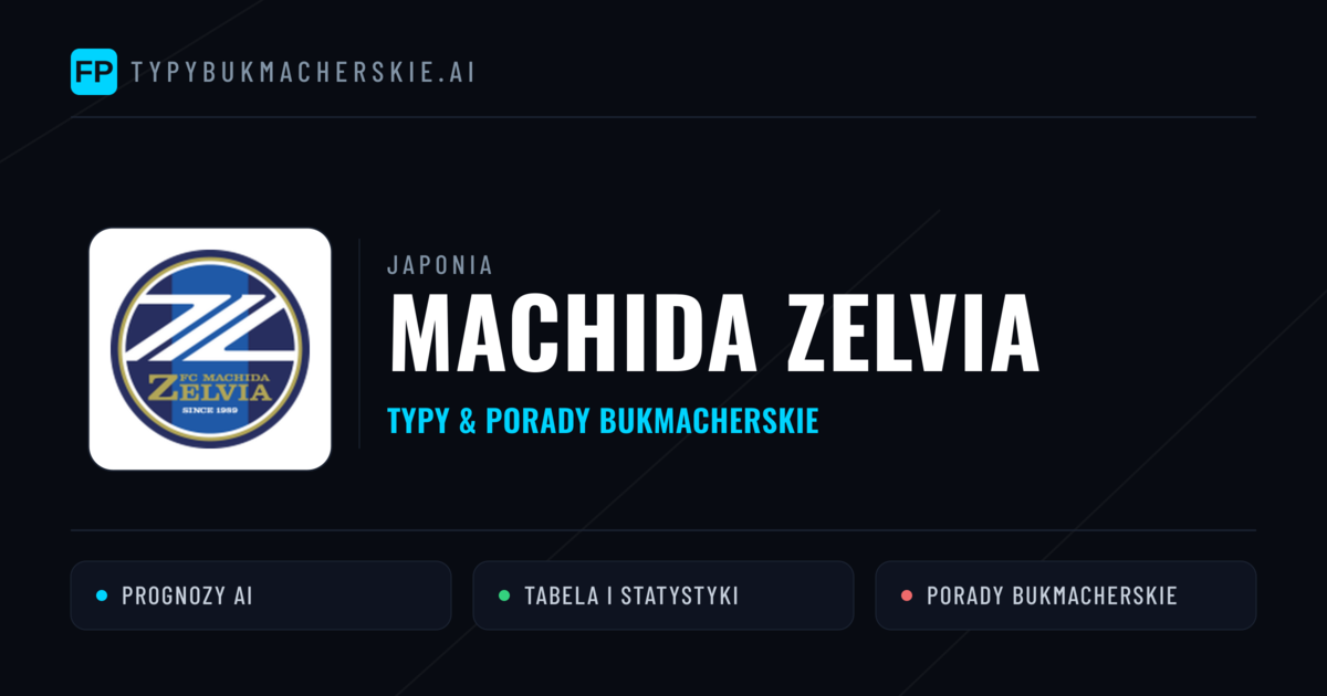 Machida Zelvia Typy i statystyki
