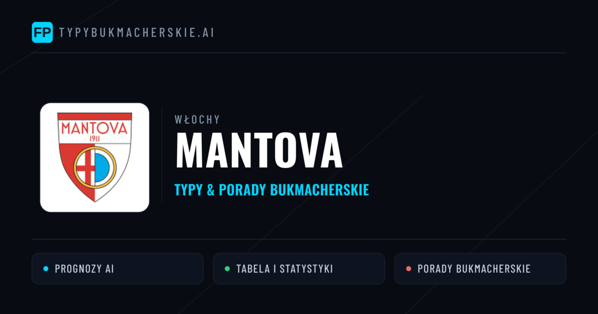 Mantova Typy i statystyki