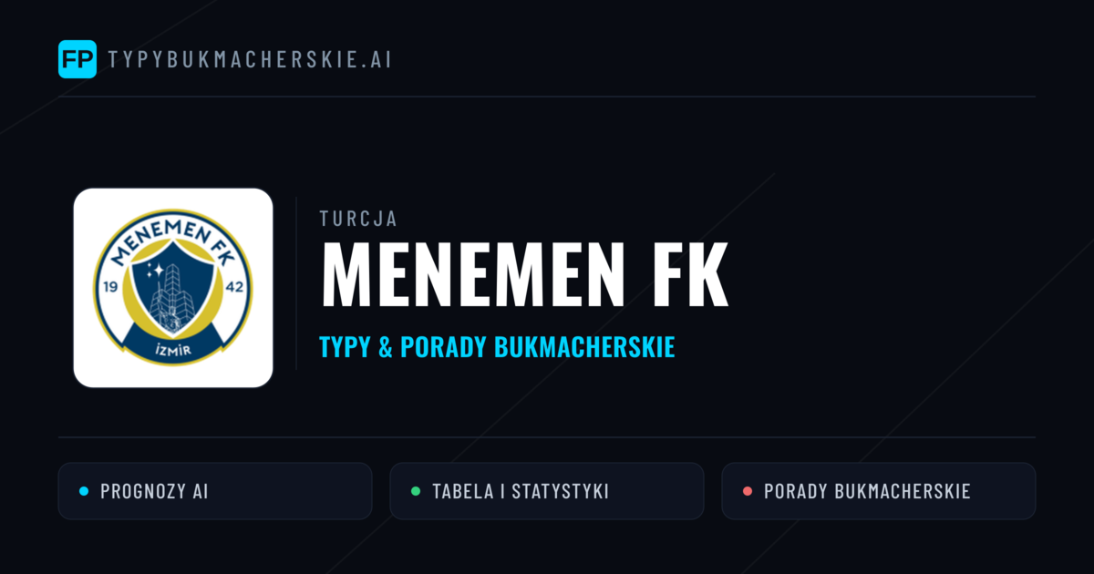 Menemen FK Typy i statystyki