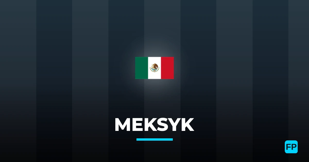 Meksyk Typy i statystyki