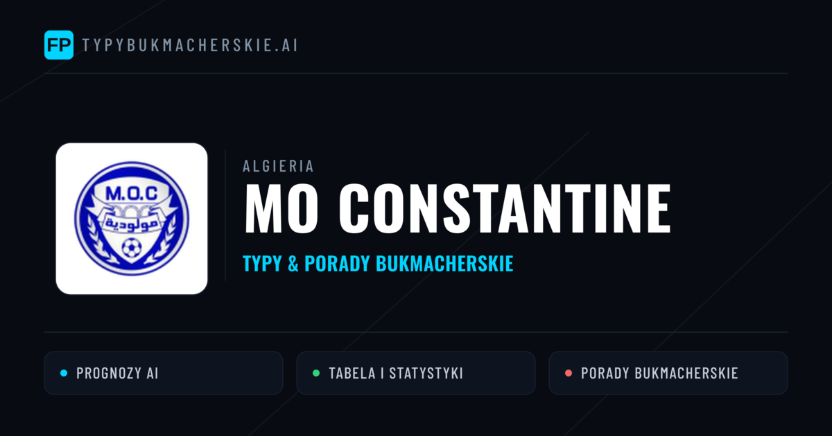 MO Constantine Typy i statystyki