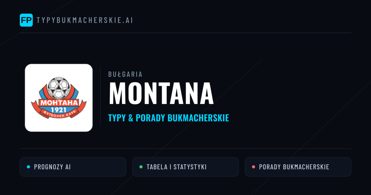 Montana Typy i statystyki