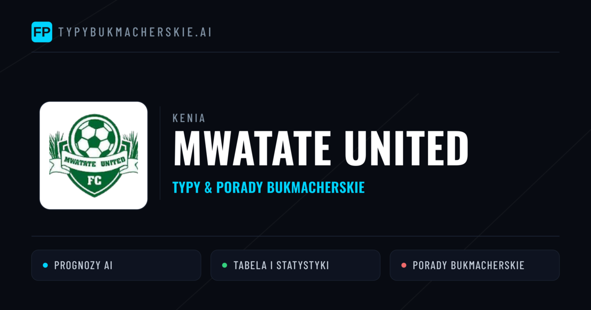 Mwatate United Typy i statystyki