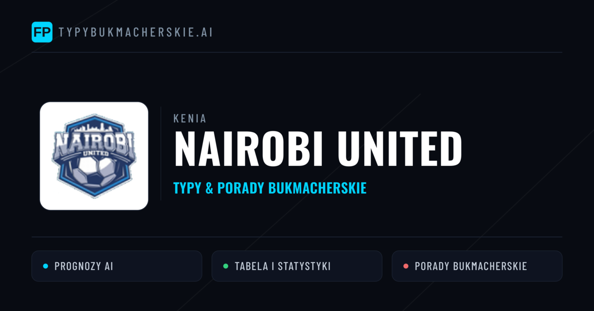 Nairobi United Typy i statystyki