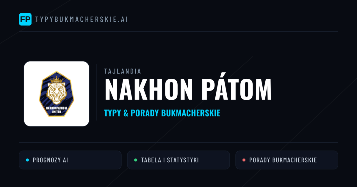Nakhon Pátom Typy i statystyki