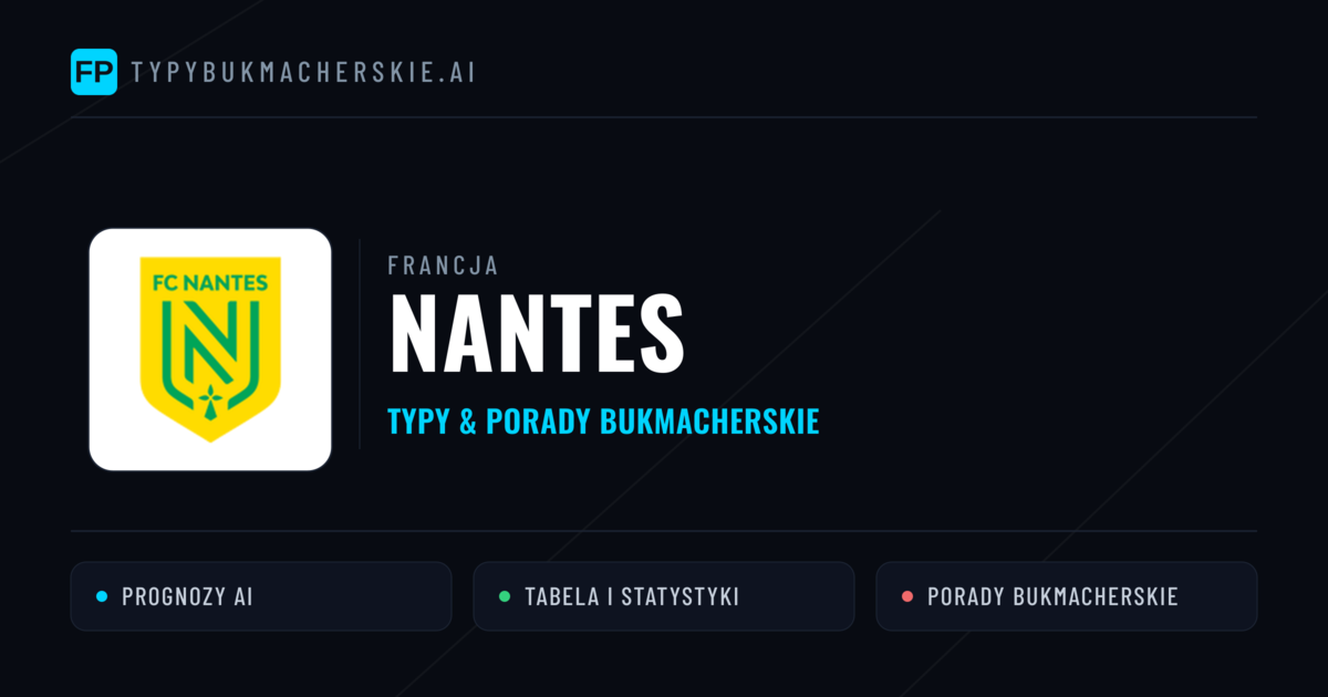Nantes Typy i statystyki