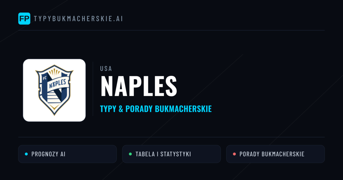 Naples Typy i statystyki