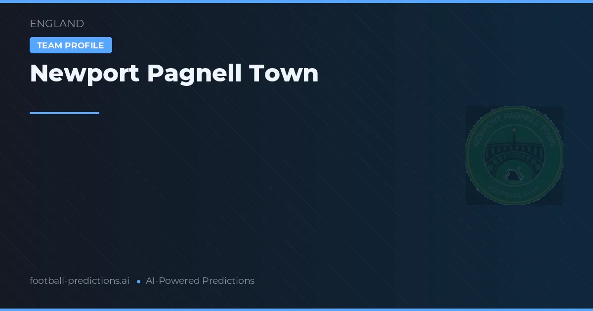 Newport Pagnell Town Typy i statystyki