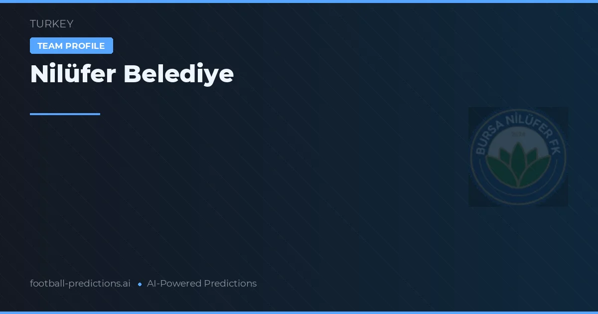 Nilüfer Belediye Typy i statystyki