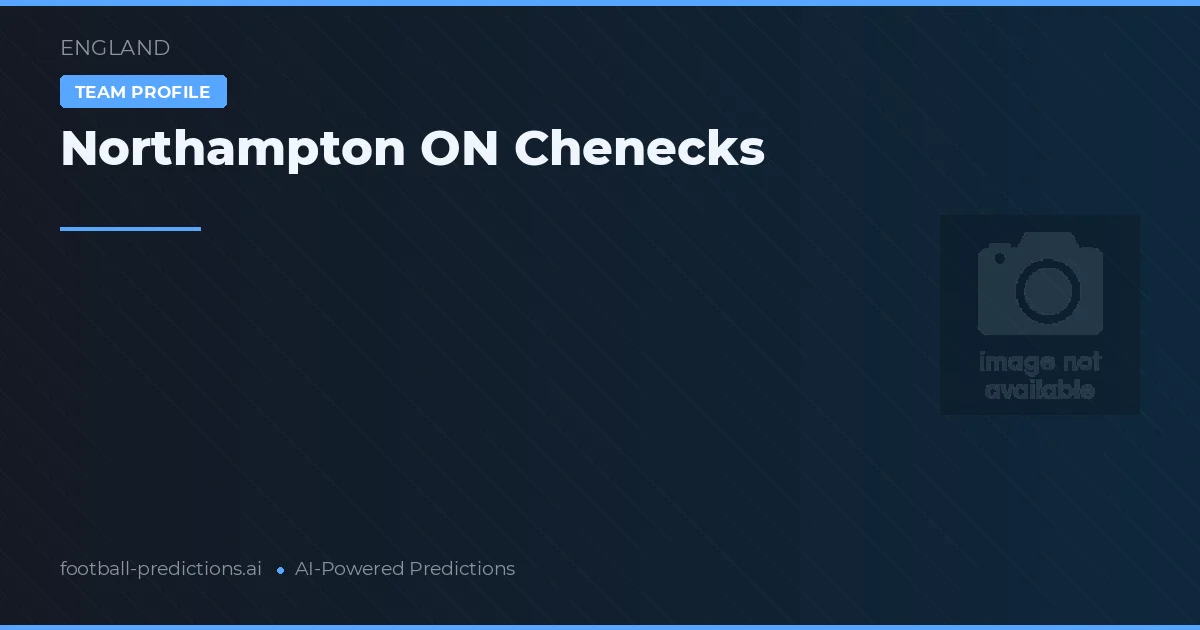 Northampton ON Chenecks Typy i statystyki