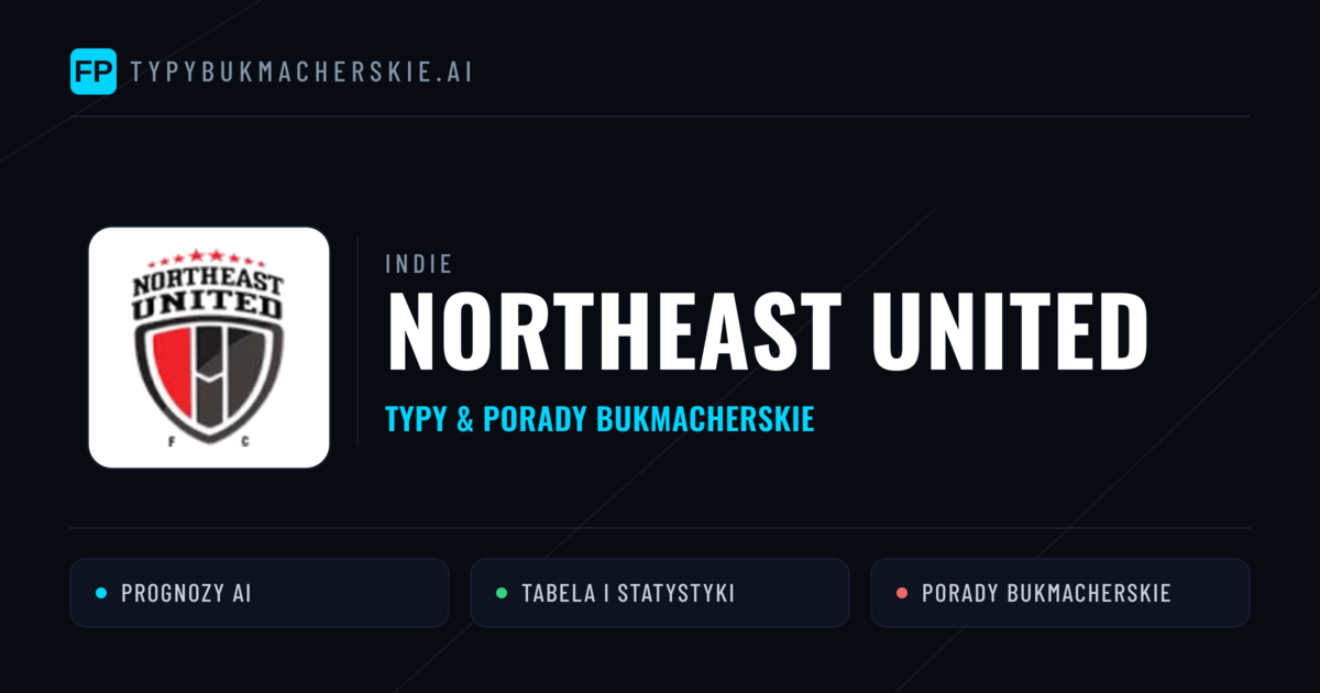 NorthEast United Typy i statystyki