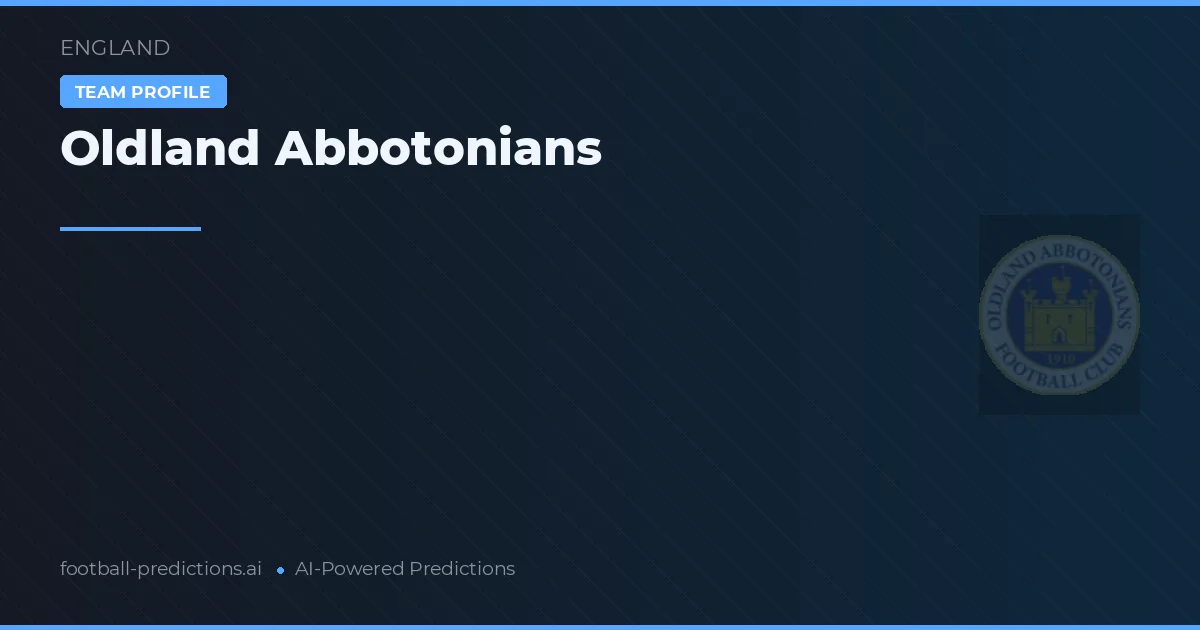 Oldland Abbotonians Typy i statystyki