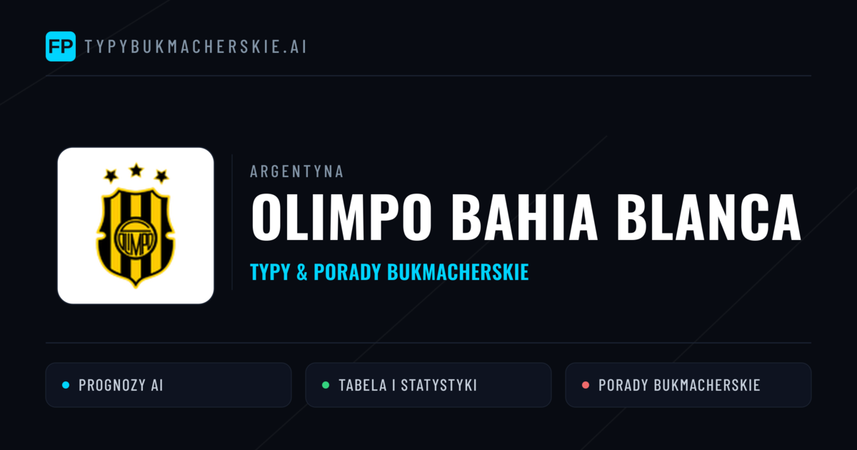 Olimpo Bahia Blanca Typy i statystyki