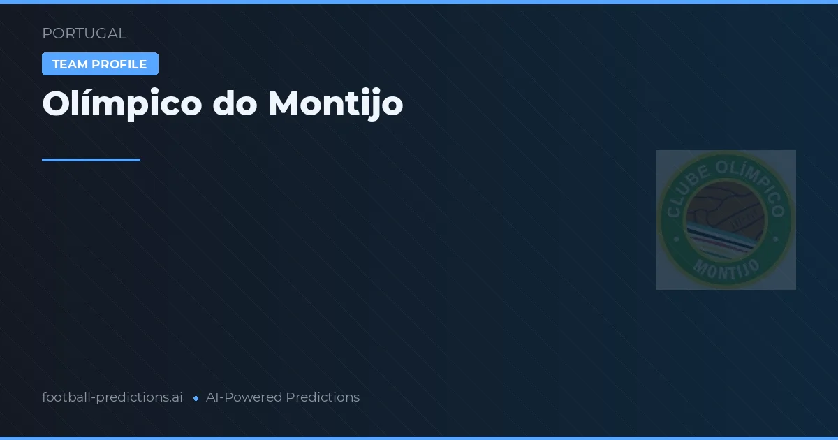 Olímpico do Montijo Typy i statystyki