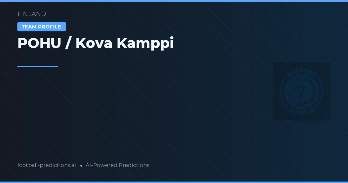 POHU / Kova Kamppi Typy i statystyki