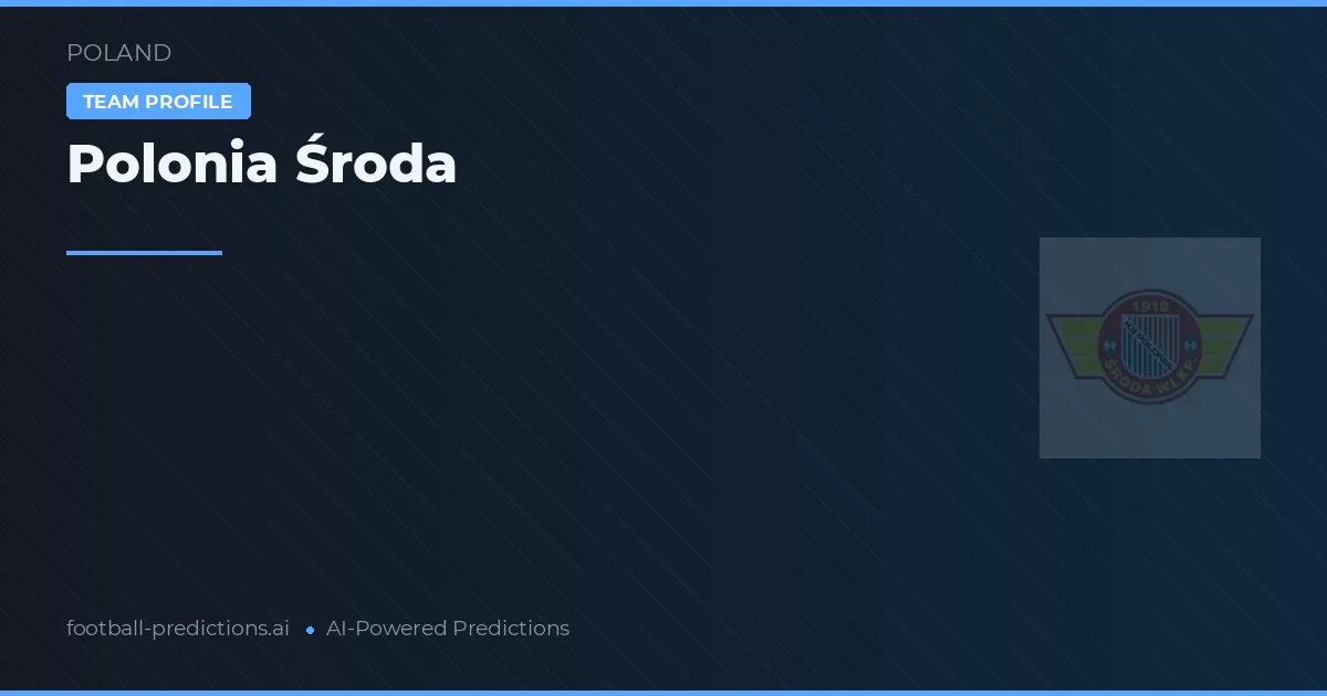 Polonia Środa Typy i statystyki