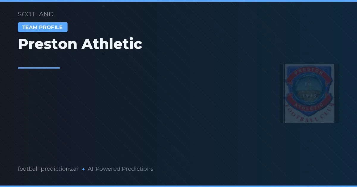 Preston Athletic Typy i statystyki