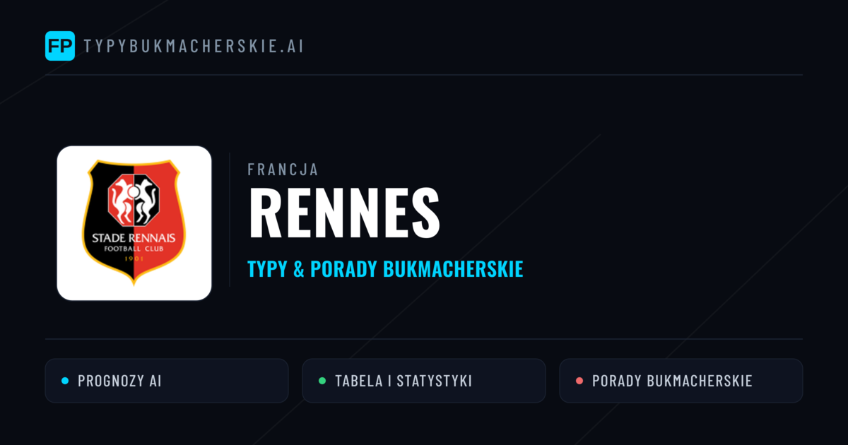 Rennes Typy i statystyki