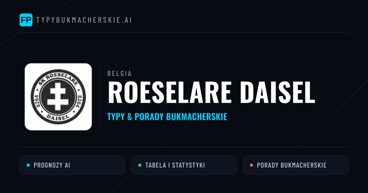 Roeselare Daisel Typy i statystyki