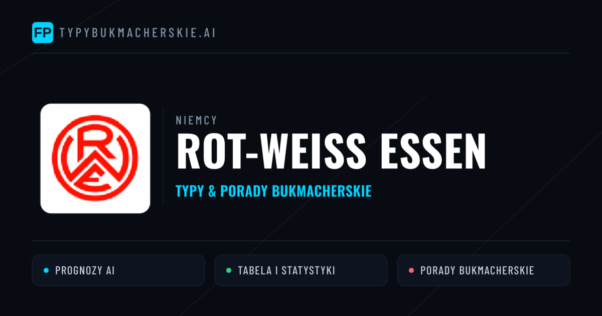 Rot-Weiß Essen Typy i statystyki