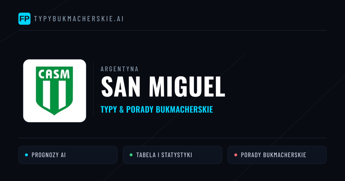 San Miguel Typy i statystyki