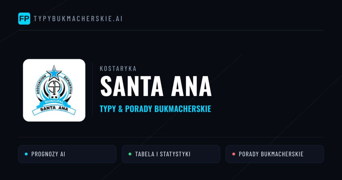 Santa Ana Typy i statystyki