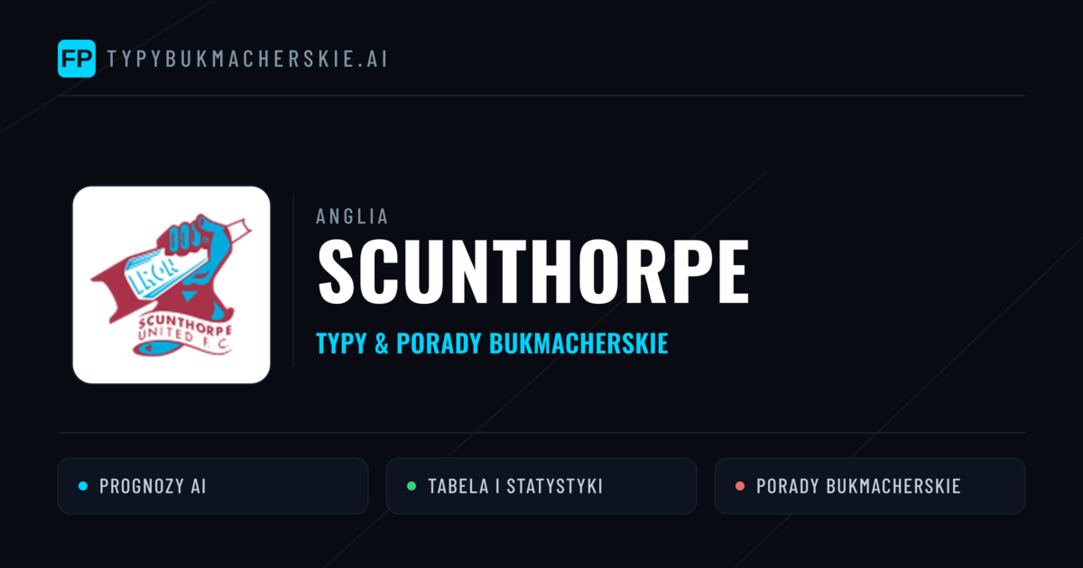 Scunthorpe Typy i statystyki