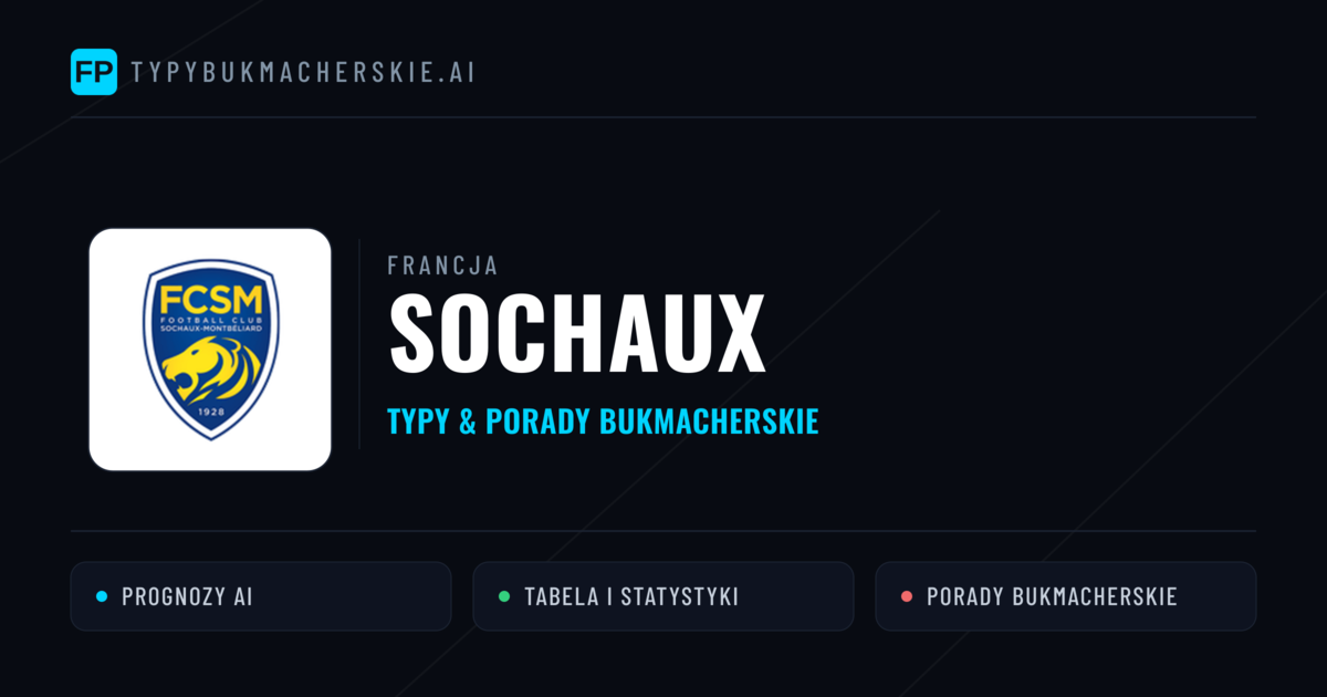 Sochaux Typy i statystyki