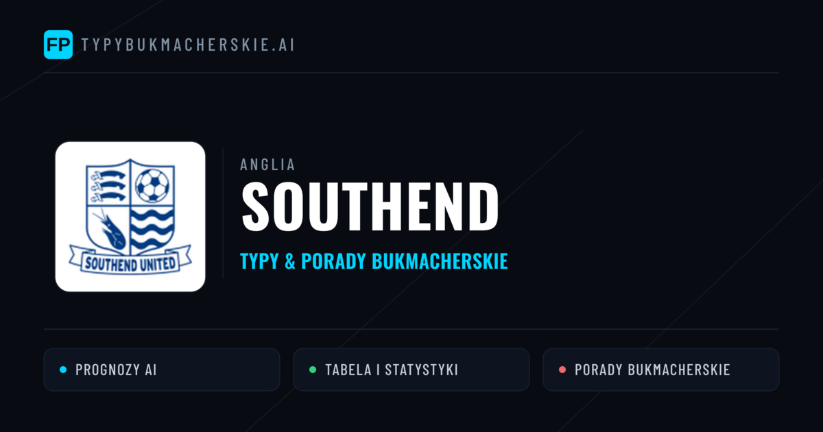 Southend Typy i statystyki
