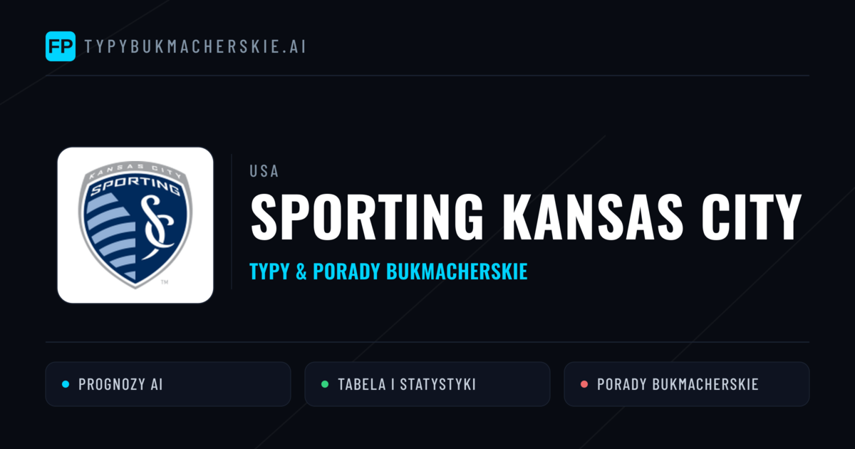 Sporting Kansas City Typy i statystyki