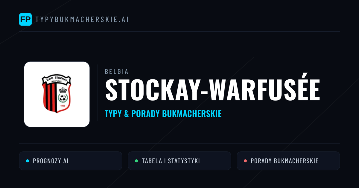 Stockay-Warfusée Typy i statystyki
