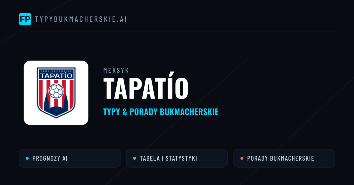 Tapatío Typy i statystyki