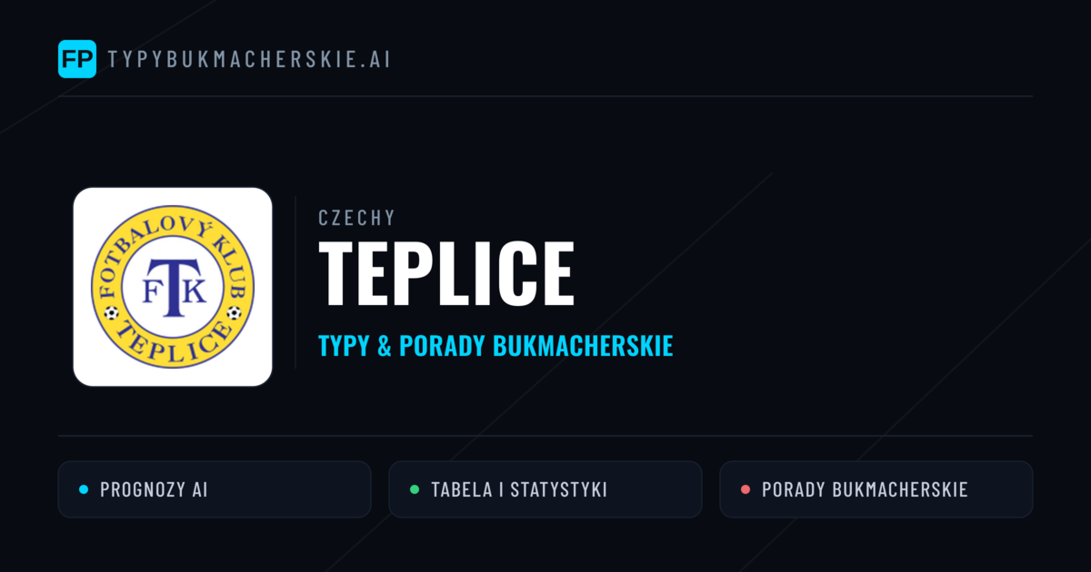 Teplice Typy i statystyki