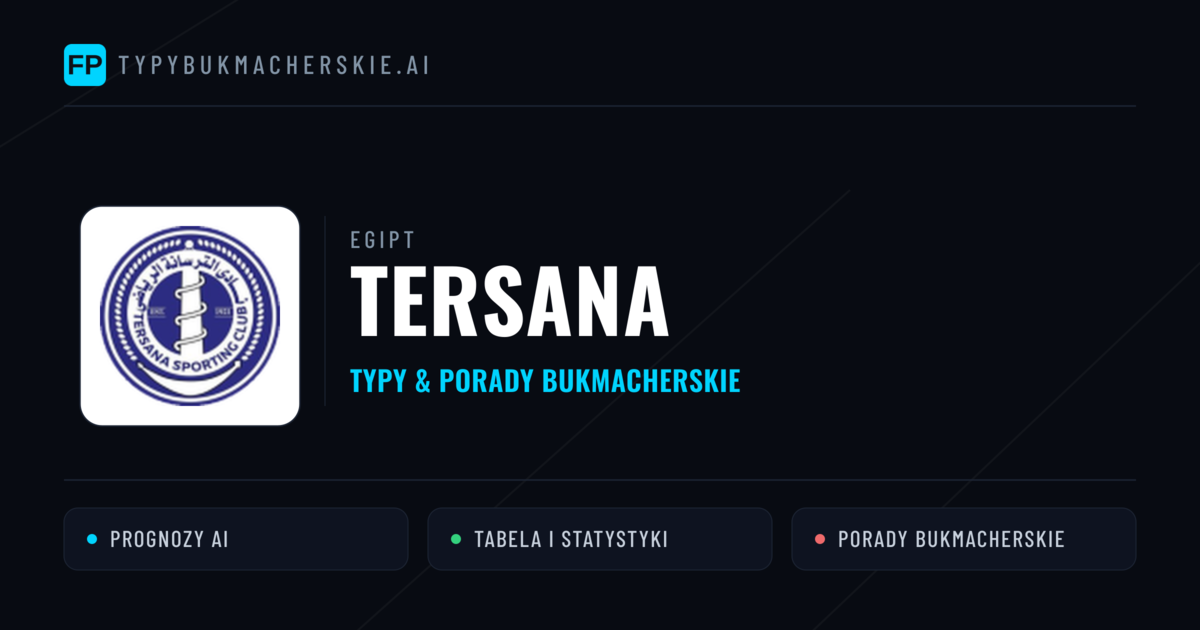 Tersana Typy i statystyki