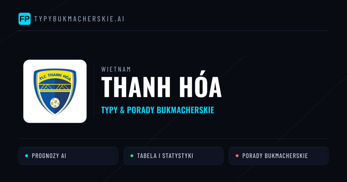 Thanh Hóa Typy i statystyki