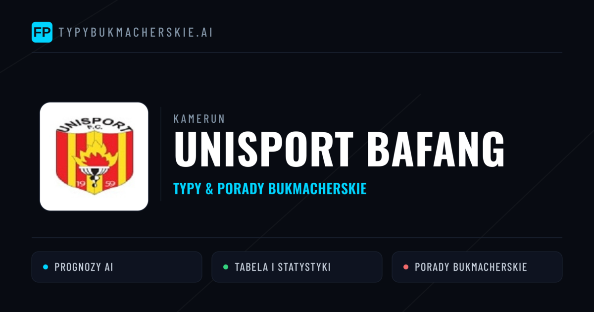 Unisport Bafang Typy i statystyki