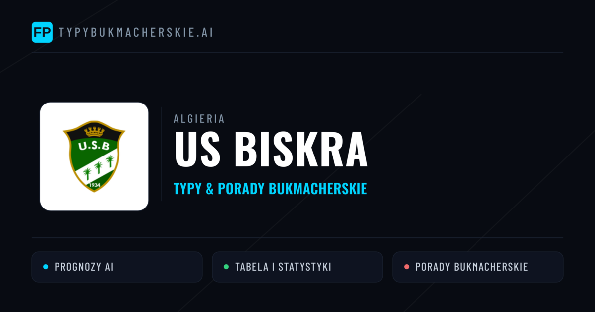 US Biskra Typy i statystyki