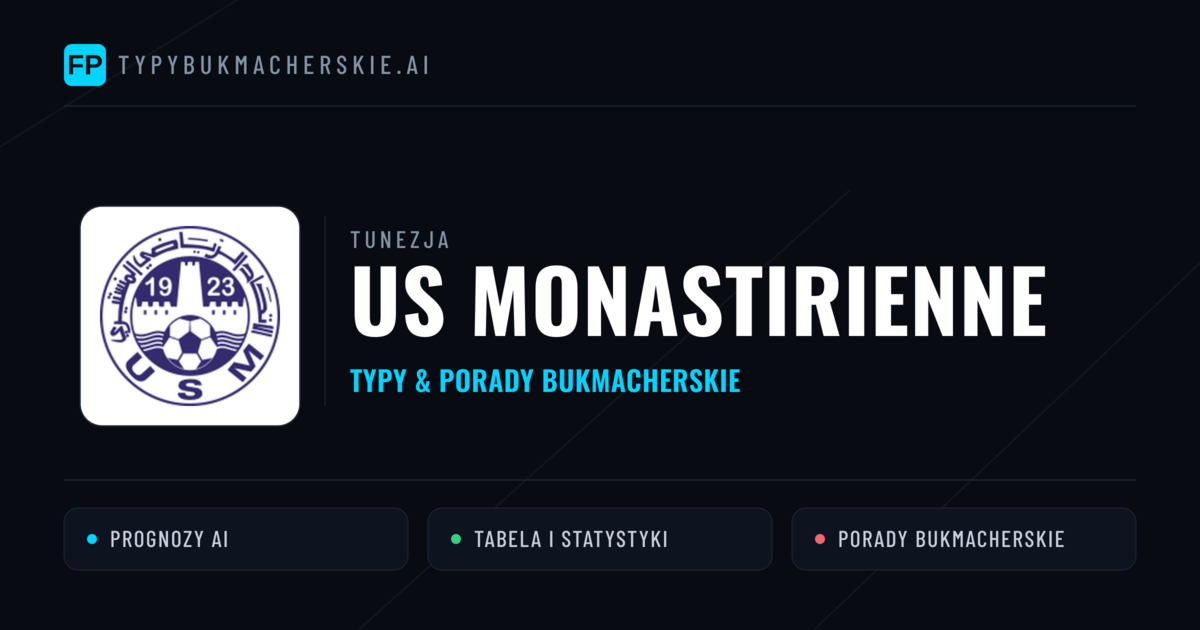 US Monastirienne Typy i statystyki