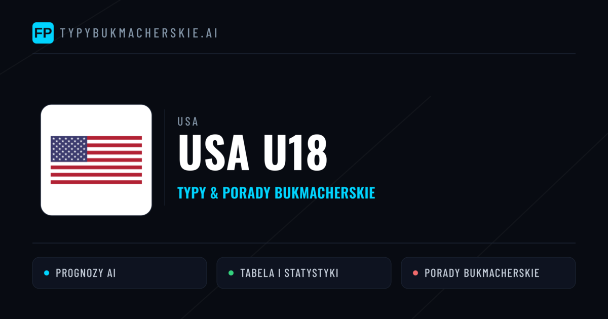 USA U18 Typy i statystyki