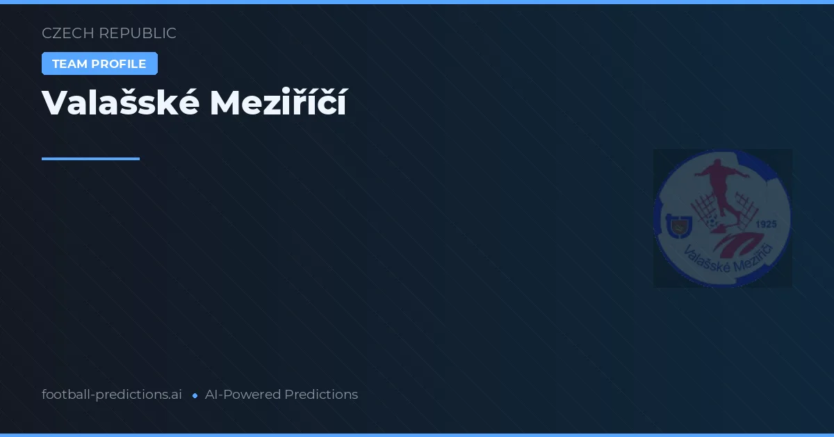 Valašské Meziříčí Typy i statystyki
