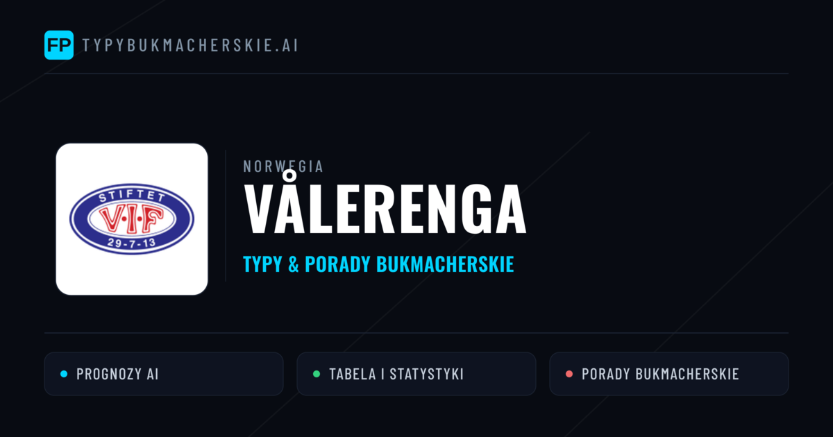 Vålerenga Typy i statystyki
