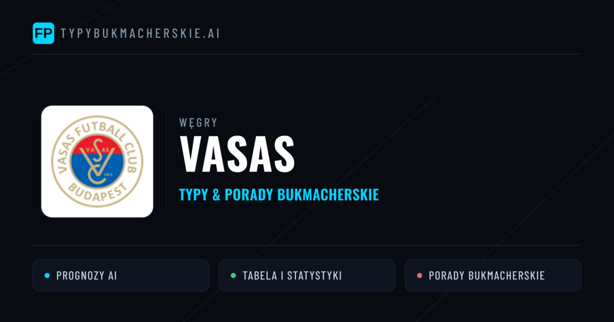Vasas Typy i statystyki