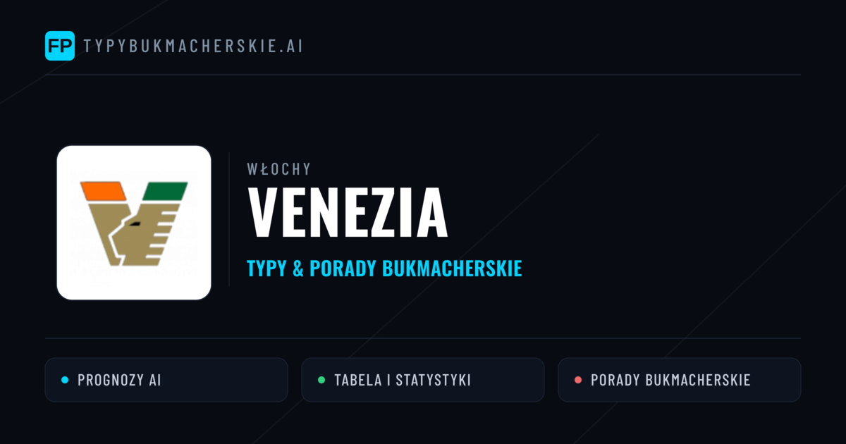 Venezia Typy i statystyki